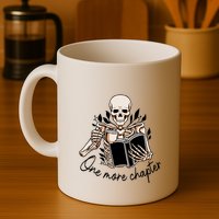 One More Chapter Funny Skeleton Reading Books Gift Cute Reading Mug