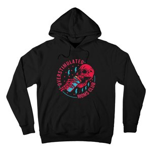 Overstimulated Moms Club Hoodie