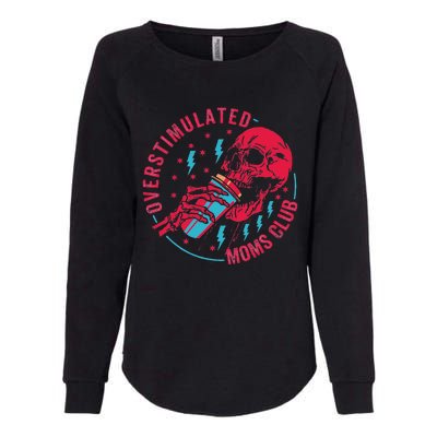 Overstimulated Moms Club Womens California Wash Sweatshirt