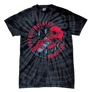 Overstimulated Moms Club Tie-Dye T-Shirt