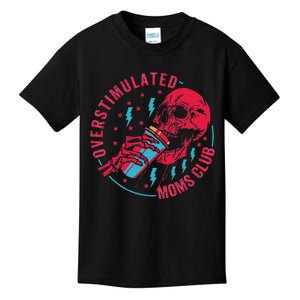 Overstimulated Moms Club Kids T-Shirt