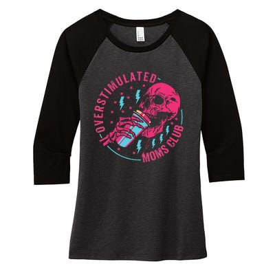 Overstimulated Moms Club Women's Tri-Blend 3/4-Sleeve Raglan Shirt