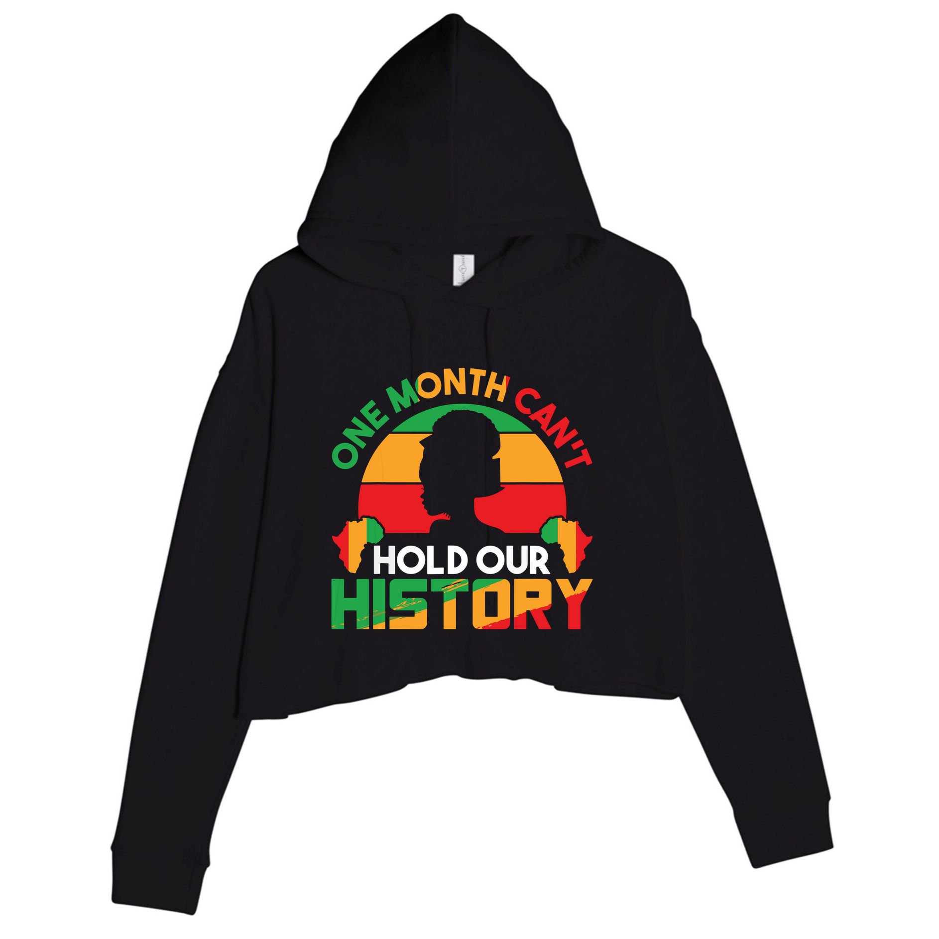 One Month Cant Hold Our History Black History Month Crop Fleece Hoodie