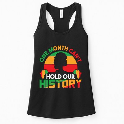 One Month Cant Hold Our History Black History Month Womens Tank Top