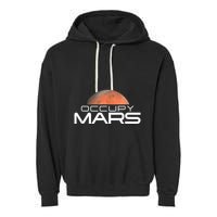Occupy Mars Colonize Space Garment-Dyed Fleece Hoodie