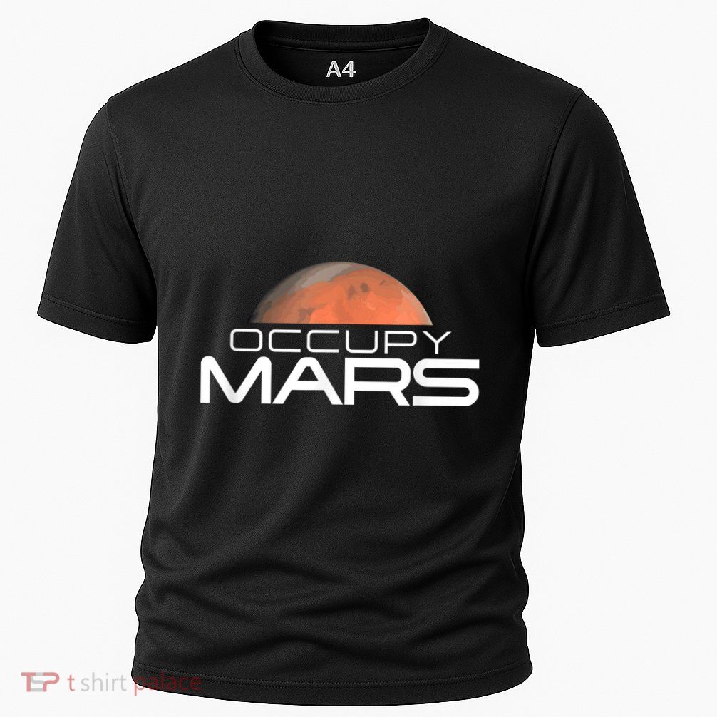 Occupy Mars Colonize Space Performance Shirt