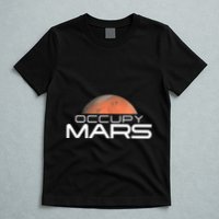 Occupy Mars Colonize Space T-Shirt