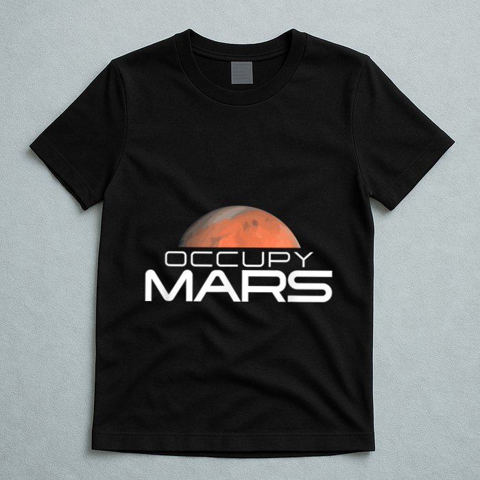 Occupy Mars Colonize Space T-Shirt