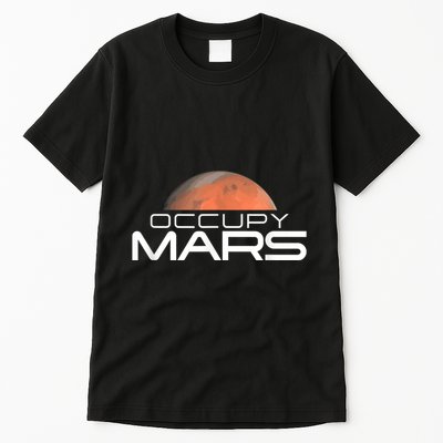 Occupy Mars Colonize Space Tall T-Shirt