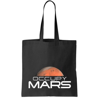 Occupy Mars Colonize Space Bag