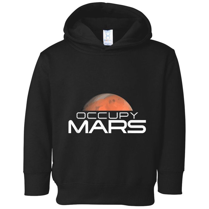 Occupy Mars Colonize Space Toddler Hoodie