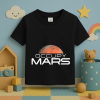Occupy Mars Colonize Space Toddler T-Shirt