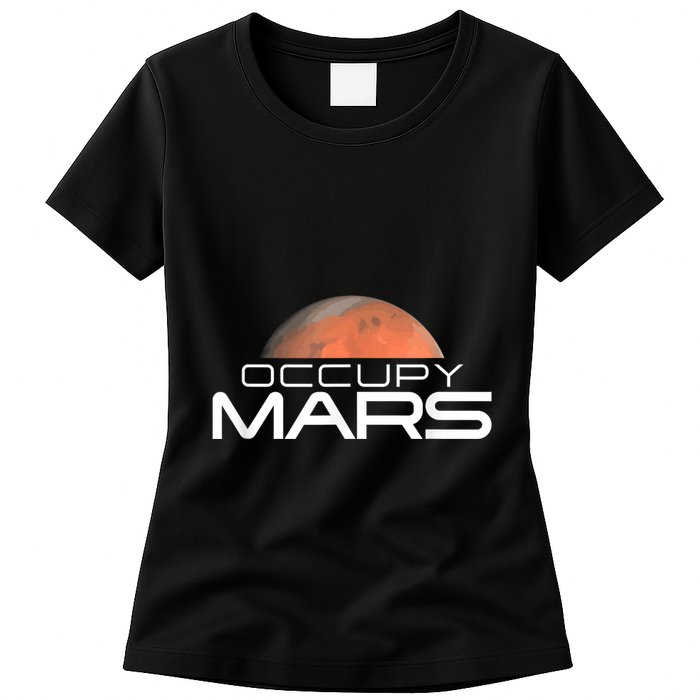 Occupy Mars Colonize Space Womens T-Shirt
