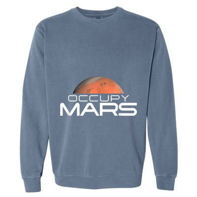 Occupy Mars Colonize Space Garment-Dyed Sweatshirt