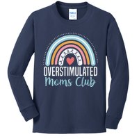 Overstimulated Moms Club Funny Motherhood Trendy Mom Groovy Kids Long Sleeve Shirt