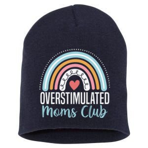 Overstimulated Moms Club Funny Motherhood Trendy Mom Groovy Short Acrylic Beanie