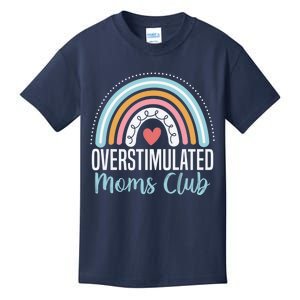 Overstimulated Moms Club Funny Motherhood Trendy Mom Groovy Kids T-Shirt