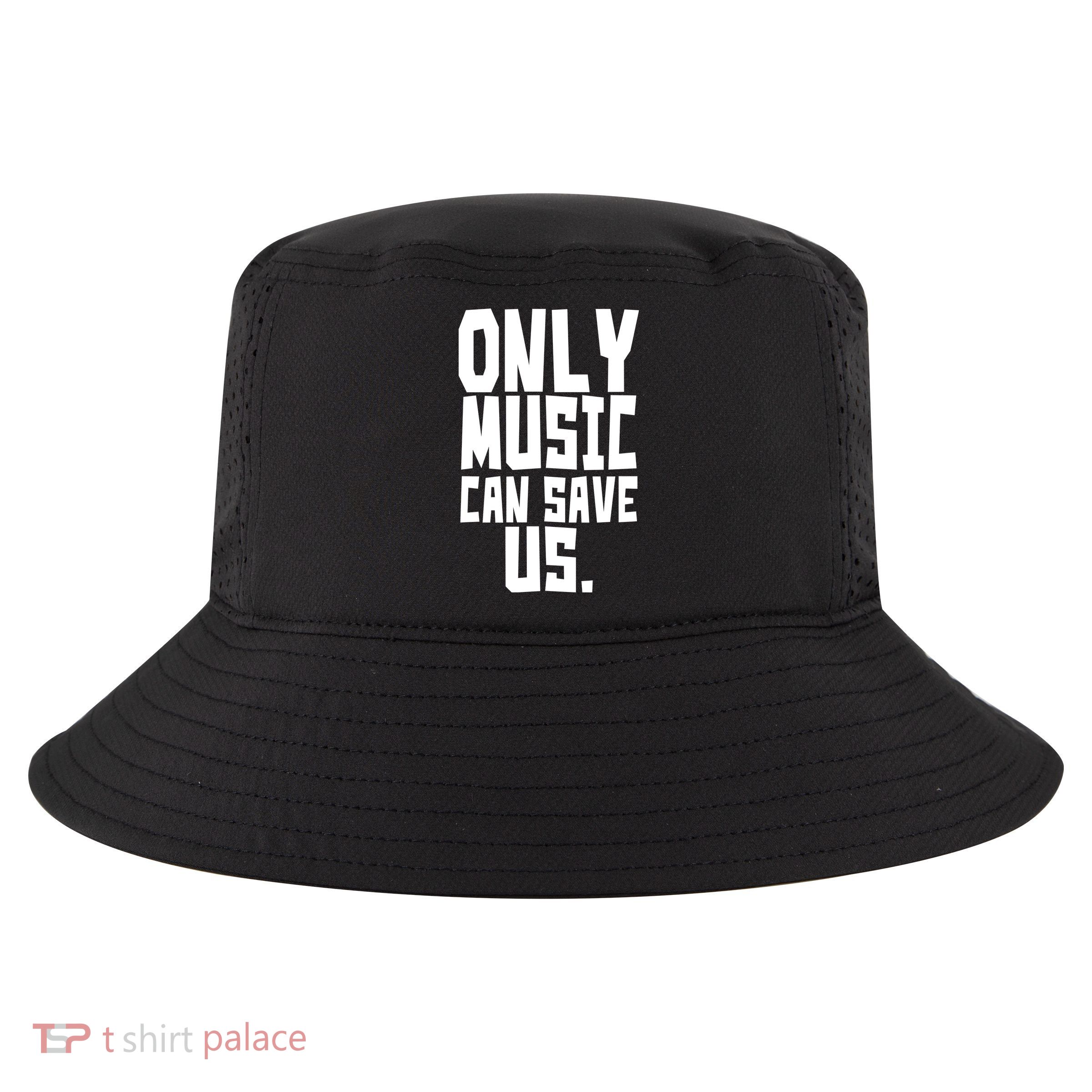 Only Music Can Save Us Cool Comfort Performance Bucket Hat