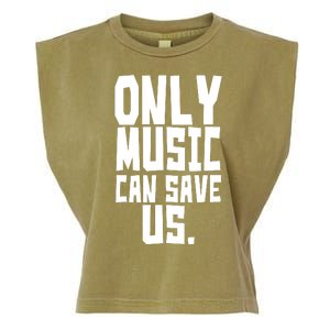 Only Music Can Save Us Garment-Dyed Women's Muscle Tee