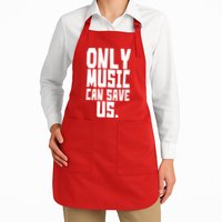 Only Music Can Save Us Apron