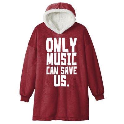 Only Music Can Save Us Hooded Wearable Blanket