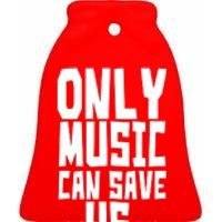 Only Music Can Save Us Ceramic Bell Ornament