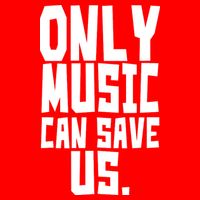 Only Music Can Save Us Womens T-Shirt