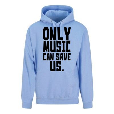 Only Music Can Save Us Unisex Surf Hoodie