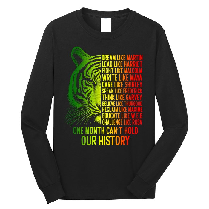 One Month Cant Hold Out History African American Pride Long Sleeve Shirt