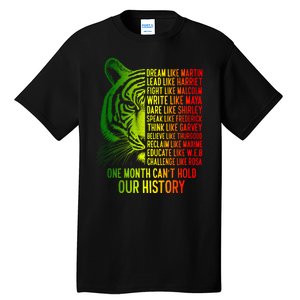 One Month Cant Hold Out History African American Pride Tall T-Shirt