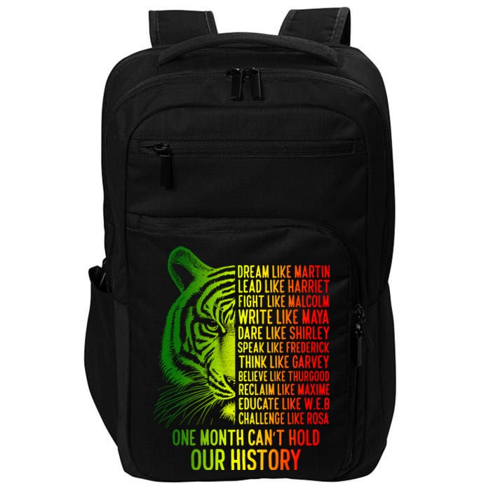 One Month Cant Hold Out History African American Pride Impact Tech Backpack