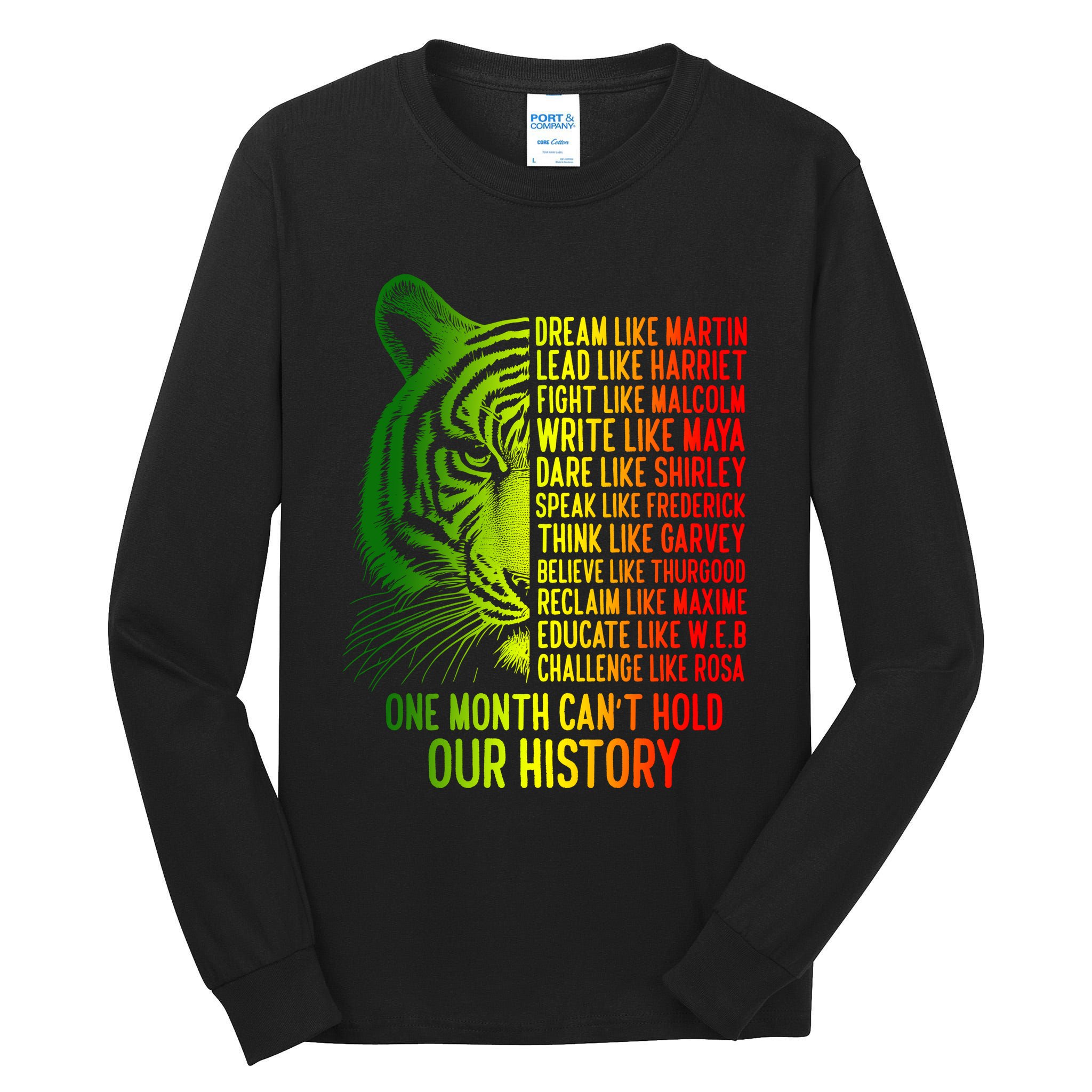 One Month Cant Hold Out History African American Pride Tall Long Sleeve T-Shirt