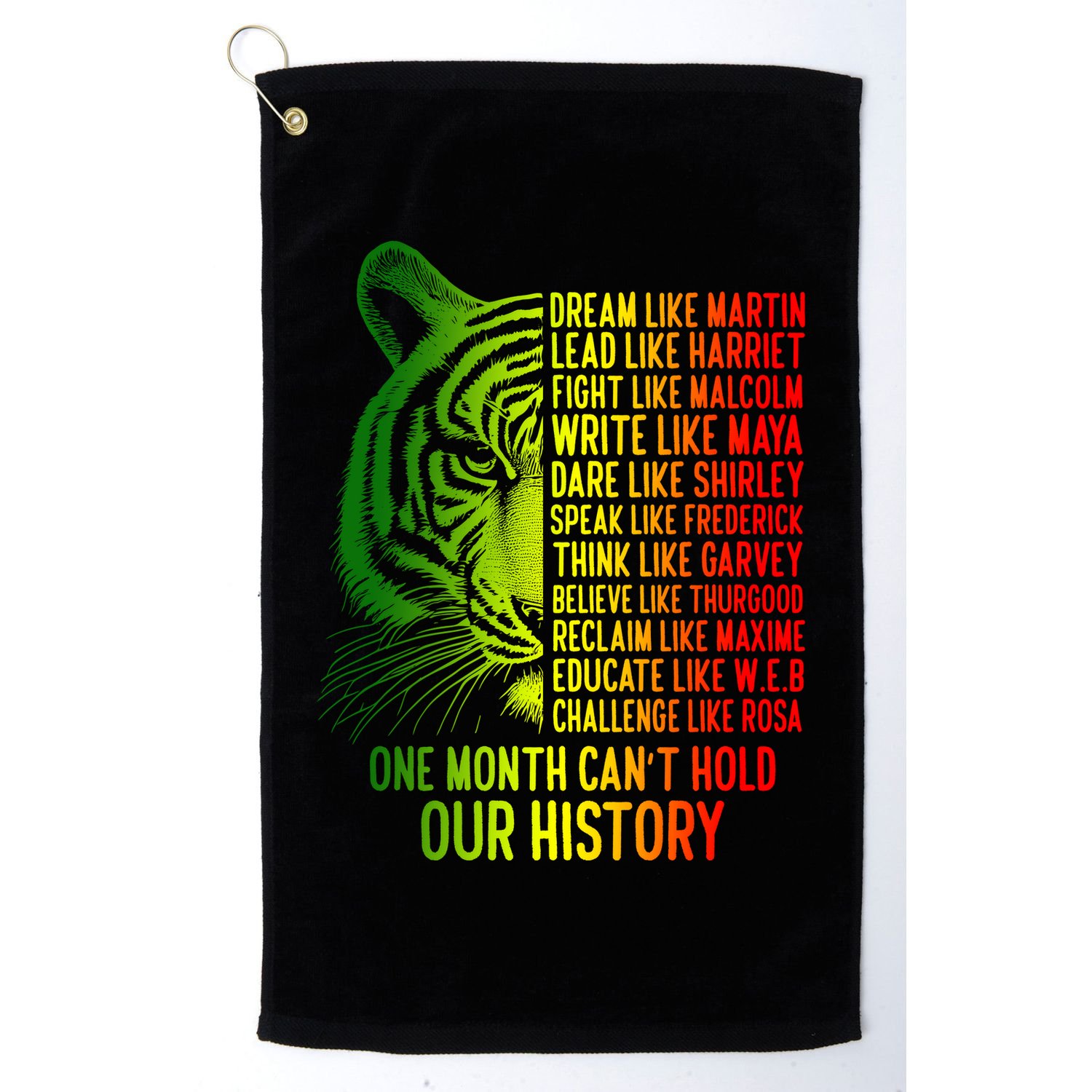 One Month Cant Hold Out History African American Pride Golf Towel