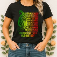 One Month Cant Hold Out History African American Pride Womens T-Shirt