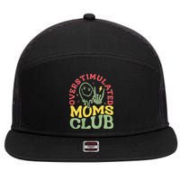 Overstimulated Moms Club Mother Day 7 Panel Mesh Trucker Snapback Hat