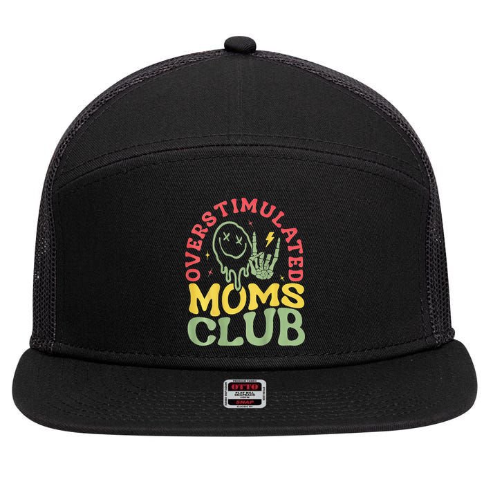 Overstimulated Moms Club Mother Day 7 Panel Mesh Trucker Snapback Hat