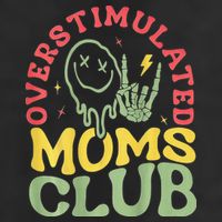 Overstimulated Moms Club Mother Day 7 Panel Mesh Trucker Snapback Hat