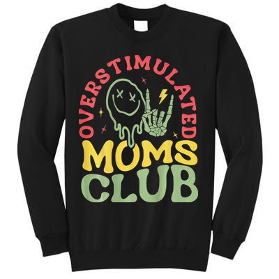 Overstimulated Moms Club Mother Day Sweatshirt