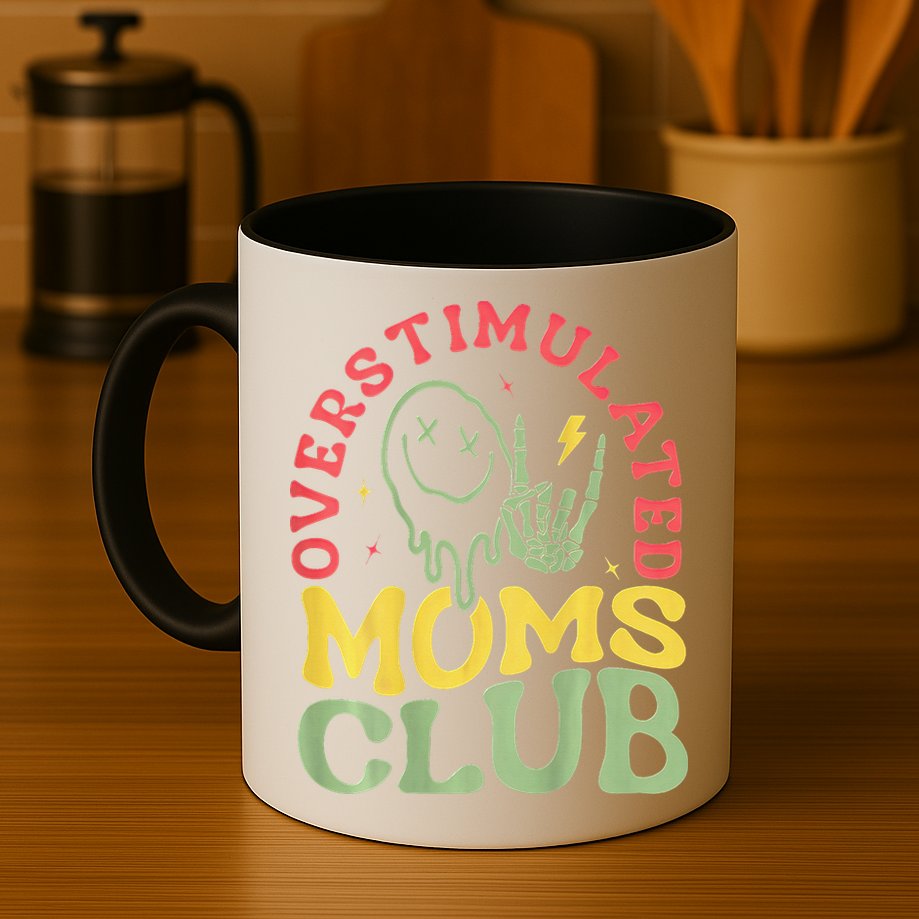 Overstimulated Moms Club Mother Day Mug