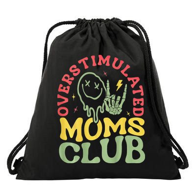 Overstimulated Moms Club Mother Day Drawstring Bag