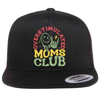 Overstimulated Moms Club Mother Day Flat Bill Trucker Hat