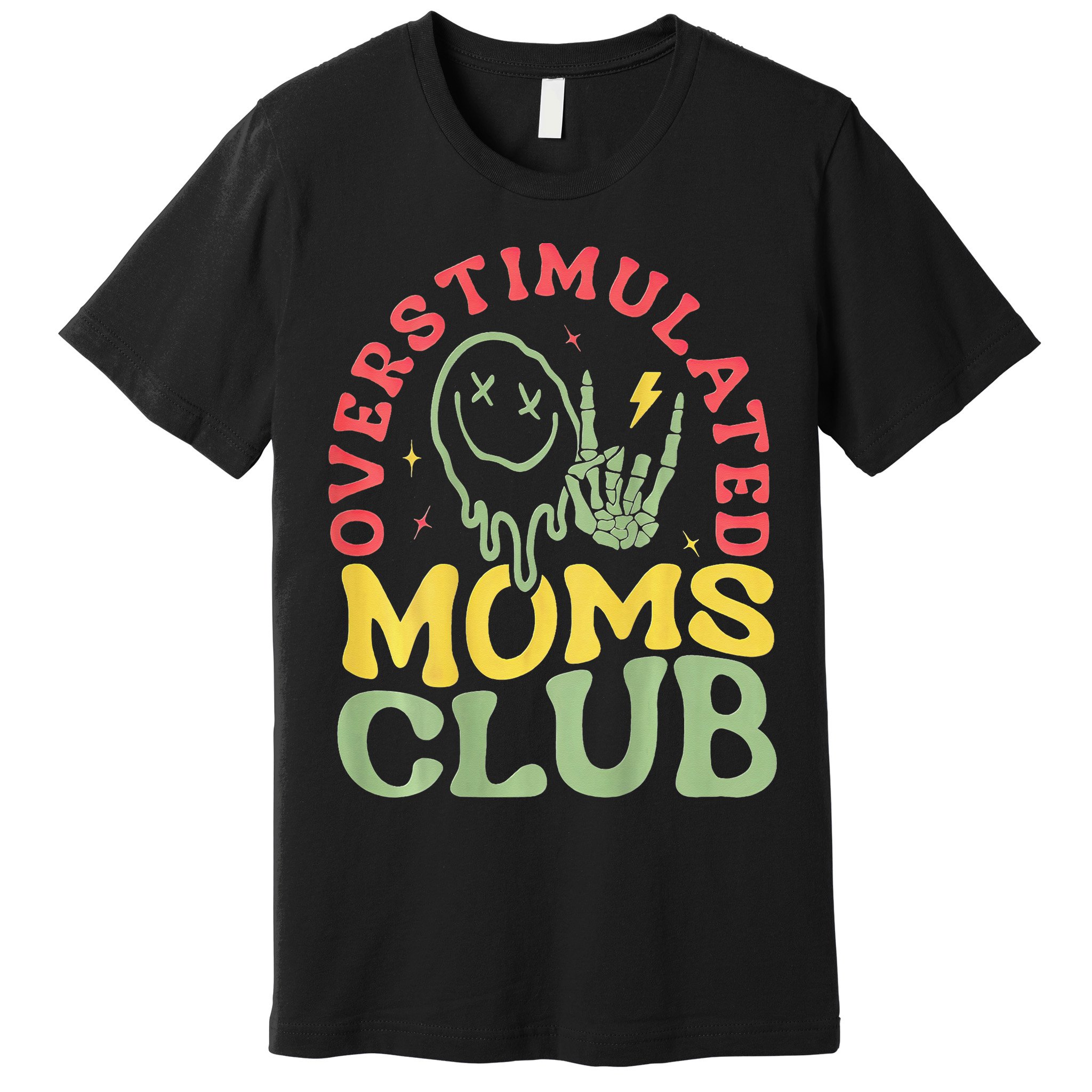 Overstimulated Moms Club Mother Day Premium T-Shirt