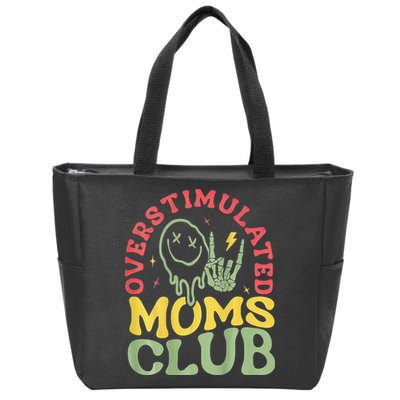 Overstimulated Moms Club Mother Day Zip Tote Bag