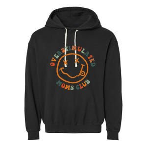 Overstimulated Moms Club Retro Groovy On Back Garment-Dyed Fleece Hoodie