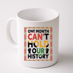 One Month Can't Hold Our History Melanin African Girl Women Coffee Mug