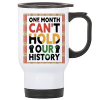 One Month Can't Hold Our History Melanin African Girl Women Stainless Steel Travel Mug