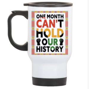 One Month Can't Hold Our History Melanin African Girl Women Stainless Steel Travel Mug