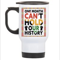 One Month Can't Hold Our History Melanin African Girl Women Stainless Steel Travel Mug