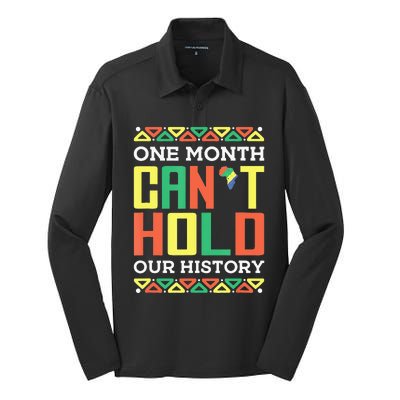 One Month Can't Hold Our History African Black History Month Silk Touch Performance Long Sleeve Polo