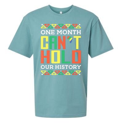 One Month Can't Hold Our History African Black History Month Sueded Cloud Jersey T-Shirt